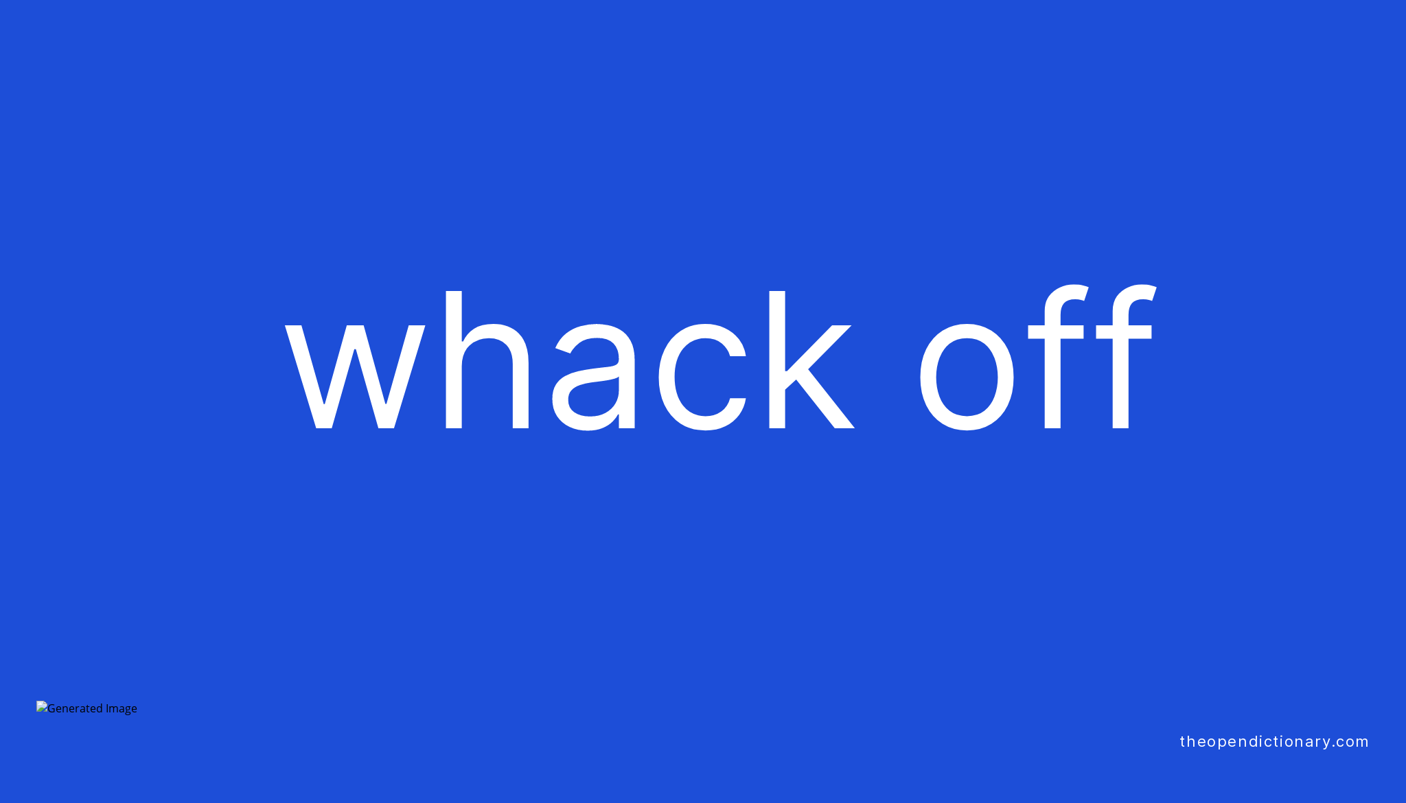 whack-off-phrasal-verb-whack-off-definition-meaning-and-example